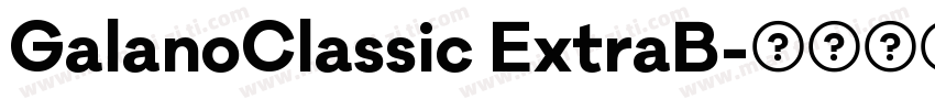 GalanoClassic ExtraB字体转换